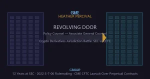 CME挖角SEC主席Gensler前政策顾问Heather Percival：加密衍生品监管管辖权争夺的旋转门信号