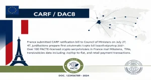 法国推进OECD CARF批准程序：2027年起PACTE持牌加密服务商须自动跨境申报客户税务数据