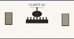 高盛CEO背书CLARITY法案：华尔街投资银行与商业银行的加密立法路线之争